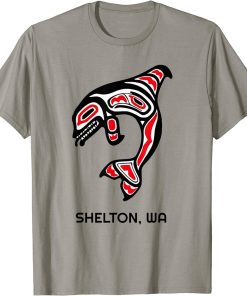 Shelton, Washington Native American Orca Killer Whales Gift T-Shirt